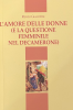 Copertina del libro L'Amore delle donne (e la questione femminile nel Decamerone) 