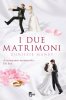 Copertina del libro I due matrimoni 