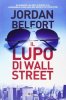 Copertina del libro Il lupo di Wall Street 