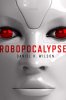 Copertina del libro Robopocalypse 