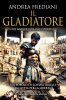 Copertina del libro Il gladiatore 