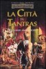 Copertina del libro La città di Tantras 