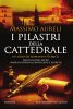 Copertina del libro I pilastri della cattedrale 