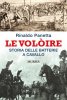 Copertina del libro Le Volòire. Storia delle Batterie a cavallo 