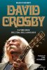 Copertina del libro David Crosby. Ultimo eroe dell'era dell'Acquario 