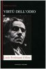 Copertina del libro Virtù dell'odio. Louis-Ferdinand Céline