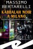 Copertina del libro Kabbalah noir a Milano: Il vicequestore Tombamasselli e un'indagine nera 