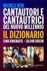 Copertina del libro Cantautori e cantautrici del nuovo millennio. Il dizionario 