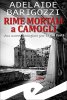 Copertina del libro Rime mortali a Camogli. Una nuova indagine per taglie forti 