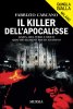 Copertina del libro Il killer dell'Apocalisse. Acqua, aria, terra e fuoco: quattro elementi per un assassino 