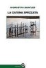 Copertina del libro La catena spezzata 