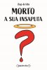 Copertina del libro Morto a sua insaputa 