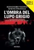 Copertina del libro L'ombra del lupo grigio. Le tante facce di Hitler nello specchio di Valentino Mastro 