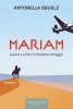 Copertina del libro Mariam. Guerra e amori richiedono coraggio 