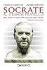 Copertina del libro Socrate al Grande Fratello. Fatti, misfatti e segreti della Casa più spiata d'Italia