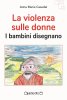 Copertina del libro La violenza sulle donne. I bambini disegnano 