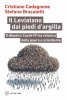 Copertina del libro Il Leviatano dai piedi di argilla. Il disastro Covid-19 tra retorica della paura e scientismo 