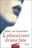 Copertina del libro L'educazione di una fata 