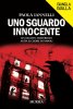 Copertina del libro Uno sguardo innocente. Un delitto misterioso agita il cuore di Napoli