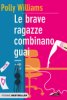 Copertina del libro Le brave ragazze combinano guai 