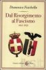 Copertina del libro Dal Risorgimento al Fascismo 1861-1922 