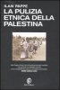 Copertina del libro La pulizia etnica della Palestina 