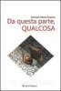 Copertina del libro Da questa parte, qualcosa 