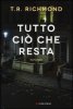 Copertina del libro Tutto ciò che resta 