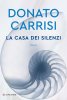 Copertina del libro La casa dei silenzi 