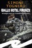 Copertina del libro Giallo Hotel Firenze: Un'indagine amara per il commissario Mezzanotte 