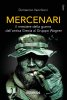 Copertina del libro Mercenari. Il mestiere della guerra dall'antica Grecia al Gruppo Wagner 