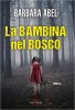 Copertina del libro La bambina nel bosco 