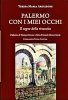 Copertina del libro Palermo con i miei occhi, il sogno della rinascita 