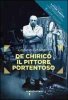 Copertina del libro De Chirico il pittore portentoso 