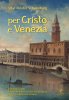 Copertina del libro Per Cristo e Venezia 