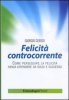 Copertina del libro Felicità controcorrente 