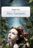 Copertina del libro Alice Fantastic