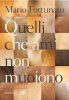 Copertina del libro Quelli che ami non muoiono 