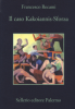 Copertina del libro Il caso Kakoiannis-Sforza 