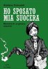 Copertina del libro Ho sposato mia suocera 