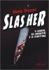 Copertina del libro Slasher. Il genere, gli archetipi e le strutture