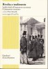 Copertina del libro Rivolta e tradimento. Sudditi fedeli all'imperatore raccontano il Quarantotto veneziano 