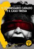 Copertina del libro Il commissario Cataldo e il caso Tiresia 