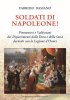 Copertina del libro Soldati di Napoleone! Piemontesi e Valdostani decorati con la Legion d'Onore