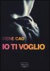 Copertina del libro Io ti voglio 