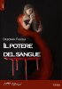 Copertina del libro Il potere del sangue 