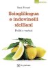 Copertina del libro Scioglilingua e indovinelli siciliani. Puliti e vastasi 