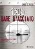 Copertina del libro 1300 bare d'acciaio