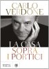 Copertina del libro La casa sopra i portici 