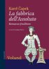 Copertina del libro La fabbrica dell'Assoluto 